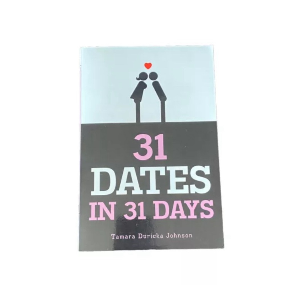 31 Dates in 31 Days by Tamara Duricka Johnson (2011, Trade Paperback)
